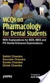 MCQs on Pharmacology for Dental Students with Explanation for BDS, MDS ...