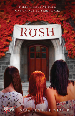 Rush by Sara Bennett Wealer | Goodreads