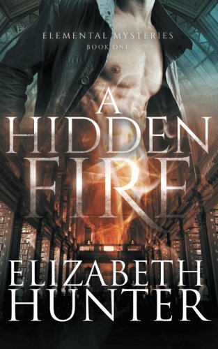 A Hidden Fire (Elemental Mysteries, #1)
