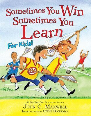 Sometimes You Win--Sometimes You Learn for Kids book cover