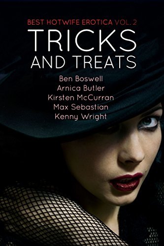 Best Hotwife Erotica 2: Tricks and Treats