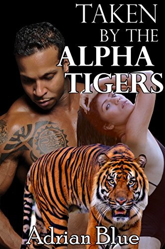 Taken by the Alpha Tigers