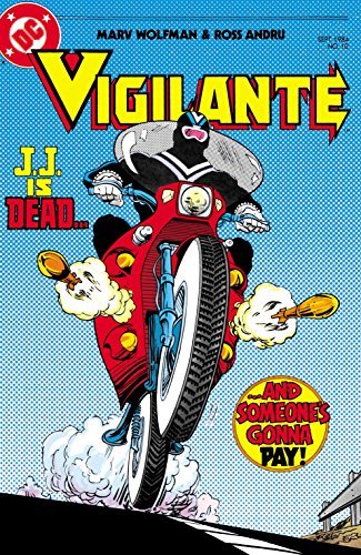 Vigilante (1983-1988) #10 by Marv Wolfman | Goodreads