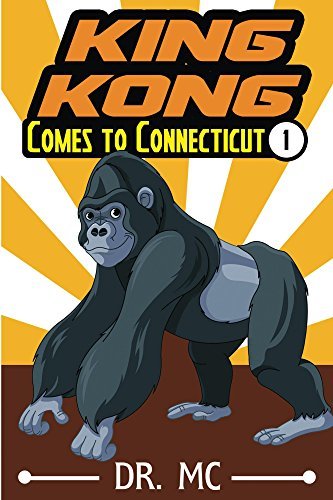 King Kong Comes to Connecticut 1