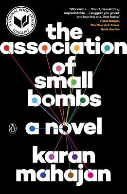 The Association of Small Bombs: A Novel
