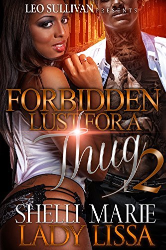 Forbidden Lust for a Thug 2