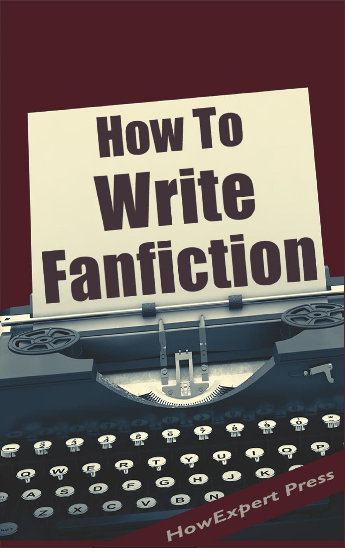 How To Write Fanfiction by HowExpert Goodreads