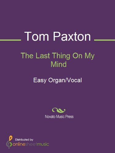 The Last Thing On My Mind by Tom Paxton | Goodreads