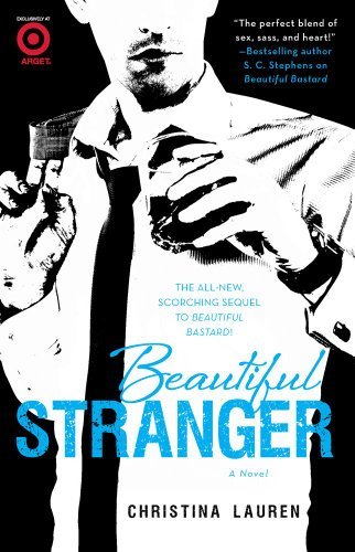 Beautiful Stranger (Beautiful Bastard, #2)