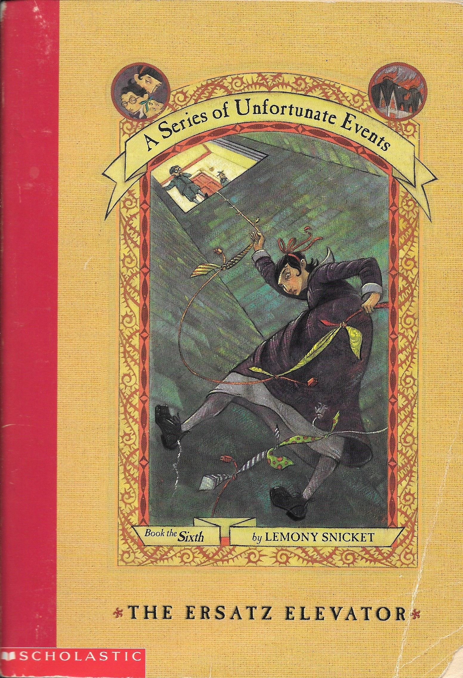 The Ersatz Elevator (A Series of Unfortunate Events, #6)