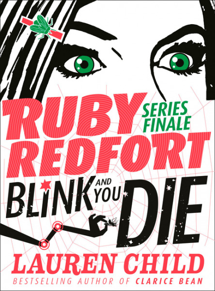 Blink and You Die (Ruby Redfort #6)