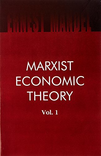 Marxist Economic Theory, Volume One book cover