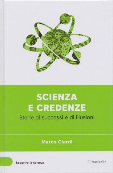 Scienza e credenze. Storie di successi e illusioni book cover