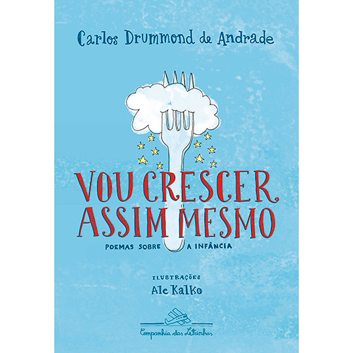 Vou Crescer Assim Mesmo - Poemas Sobre a Infância book cover