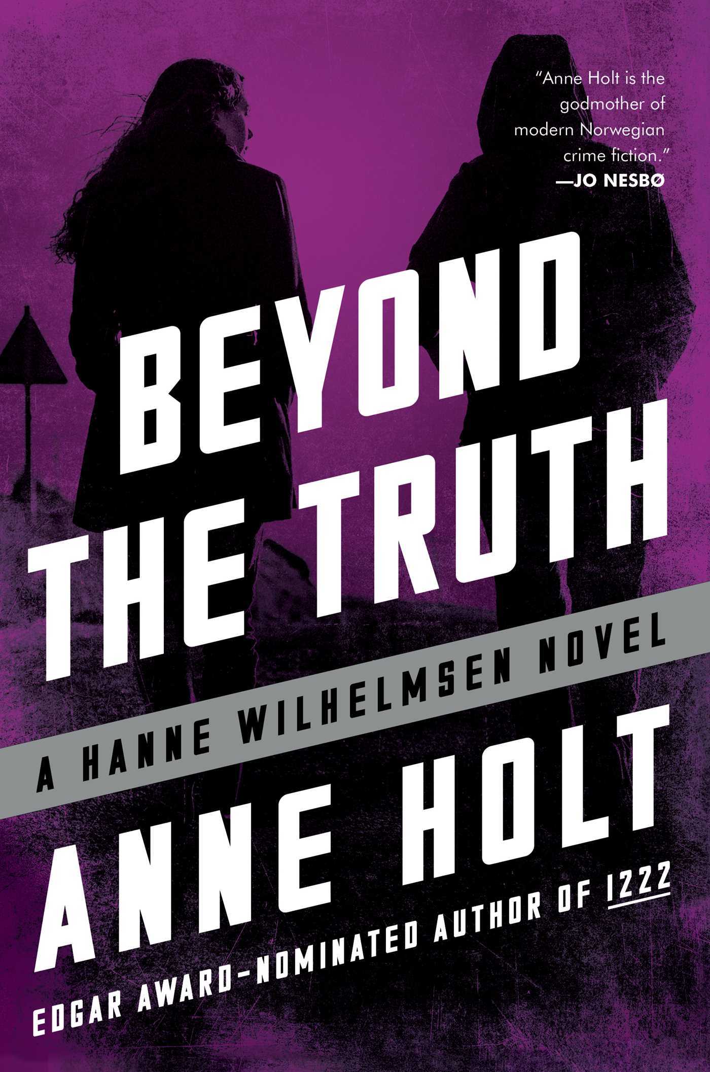 Beyond the Truth