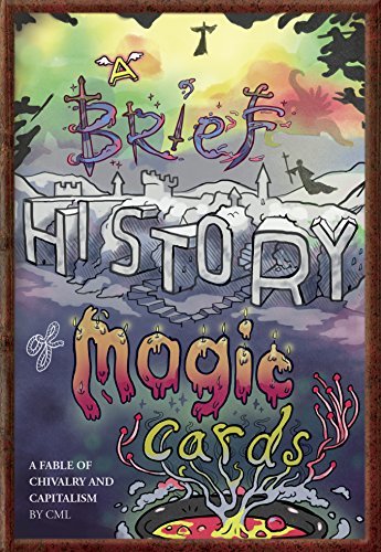 Who Invented Magic Card A Brief History of Magic Cards: A Fable of Chivalry and Capitalism by ...