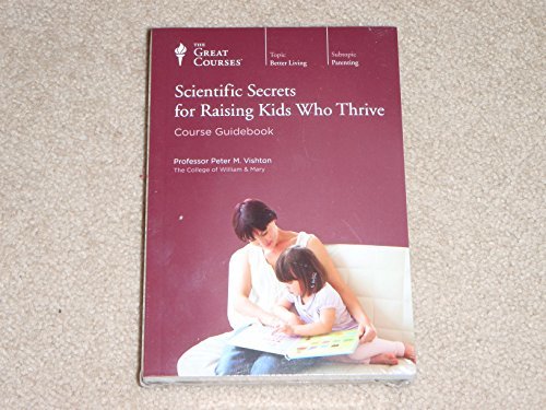 Scientific Secrets for Raising Kids Who Thrive cover