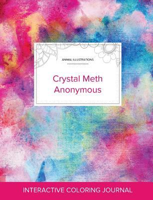 Adult Coloring Journal: Crystal Meth Anonymous by Courtney Wegner