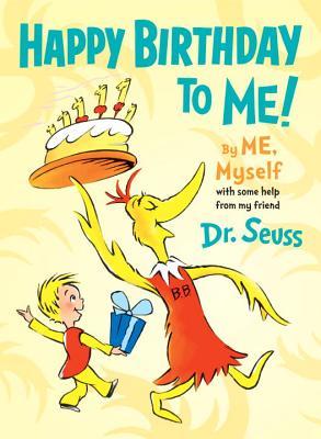 Happy Birthday to Me! By ME, Myself book cover