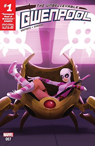 The Unbelievable Gwenpool #7 book cover