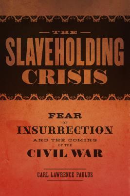 The Slaveholding Crisis book cover