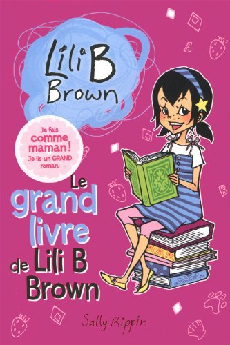 GRAND LIVRE DE LILI BROWN (LE) NO.01 book cover
