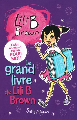 Le grand livre de Lili B Brown book cover