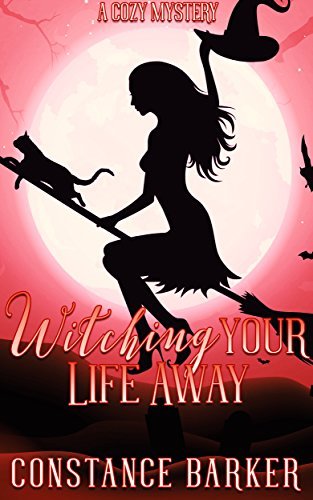 Witching Your Life Away book cover