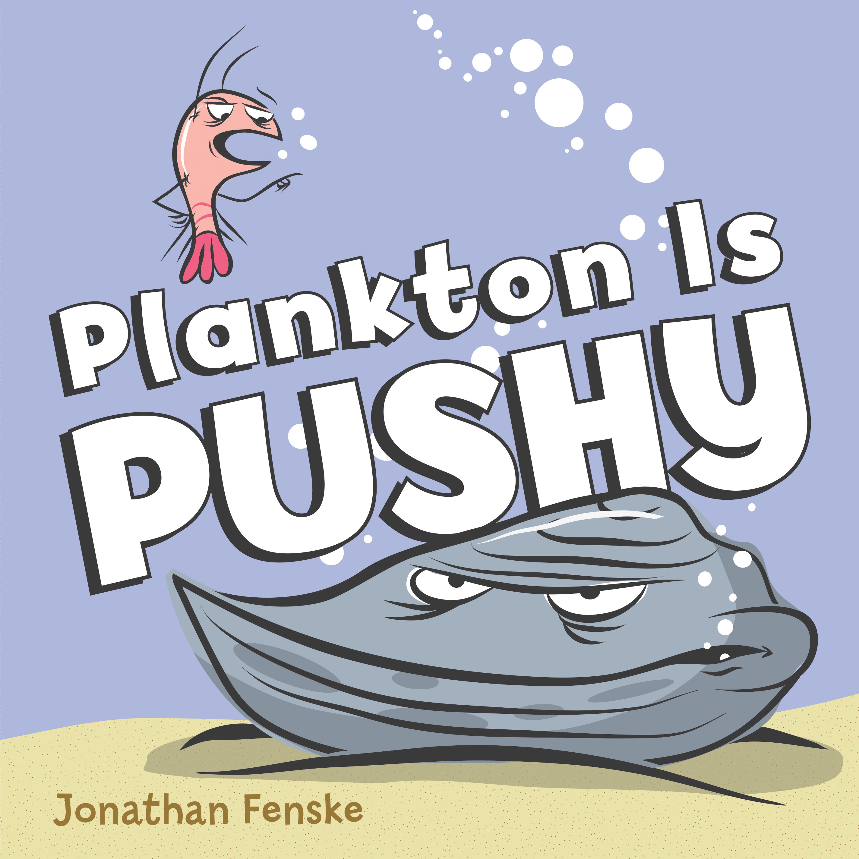 Plankton Is Pushy