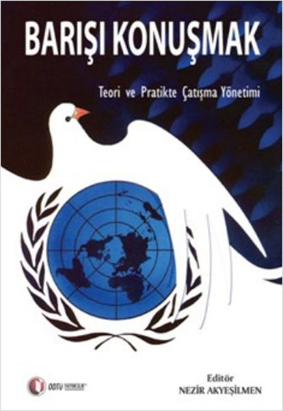 Barışı Konuşmak - Teori ve Pratikte Çatışma Yönetimi book cover