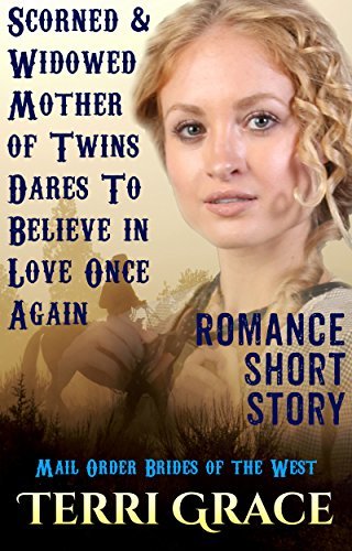 Scorned And Widowed Mother Of Twins Dares To Believe In Love Once Again book cover