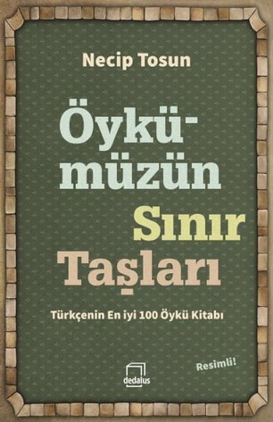 Öykümüzün Sınır Taşları book cover