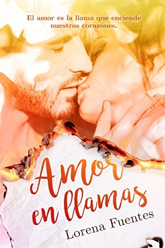 Amor en llamas book cover