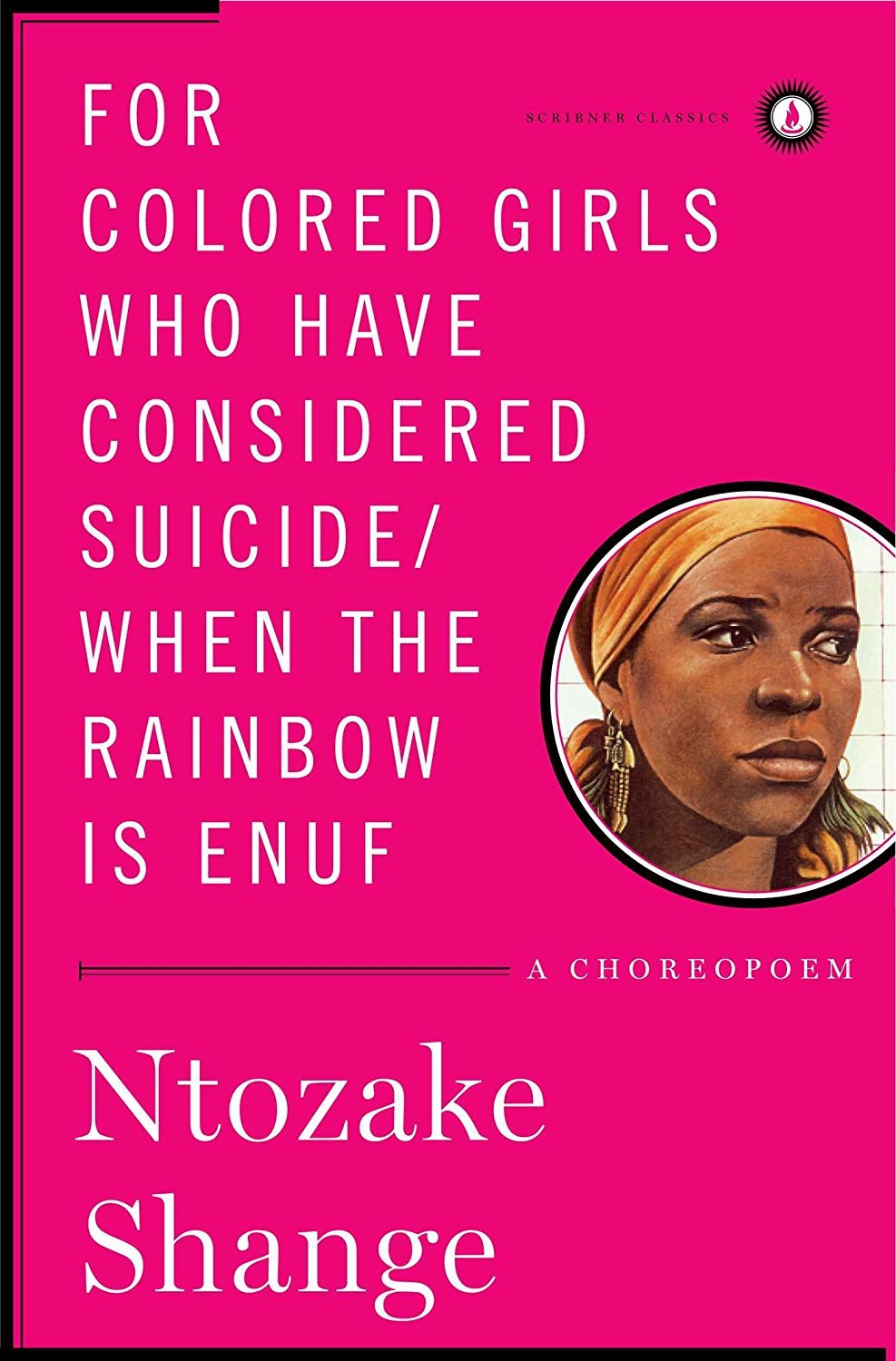 for colored girls who have considered suicide/when the rainbow is enuf