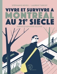 Vivre et survivre à Montréal au 21e siècle book cover