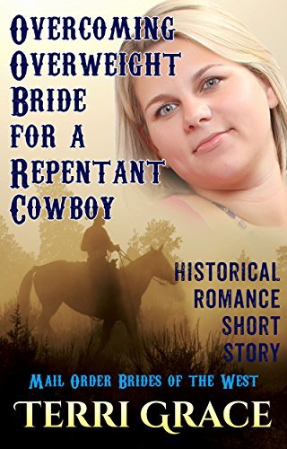 Overcoming Overweight Bride For A Repentant Cowboy book cover