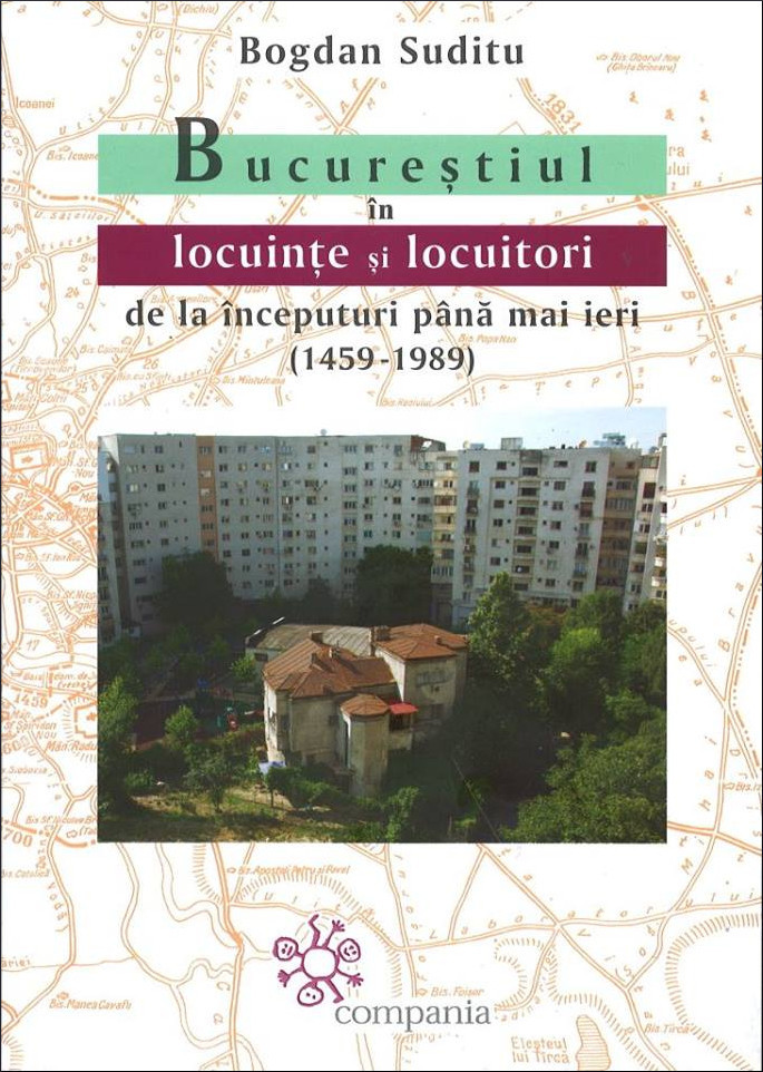 bucure-tiul-n-locuin-e-i-locuitori-de-la-nceputuri-p-n-mai-ieri-by
