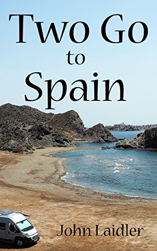 Two Go to Spain: Discovering Spain by Motorhome
