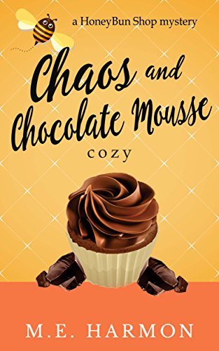 Chaos and Chocolate Mousse book cover