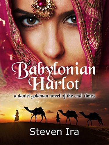 Babylonian Harlot: A Daniel Goldman Novel of the End Times