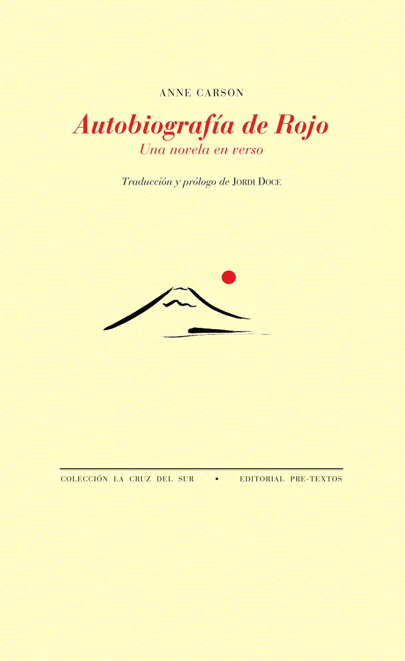 Autobiografía de rojo: Una novela en verso