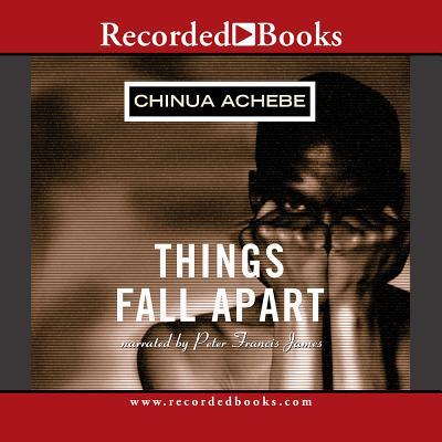 Things Fall Apart by Chinua Achebe | Goodreads