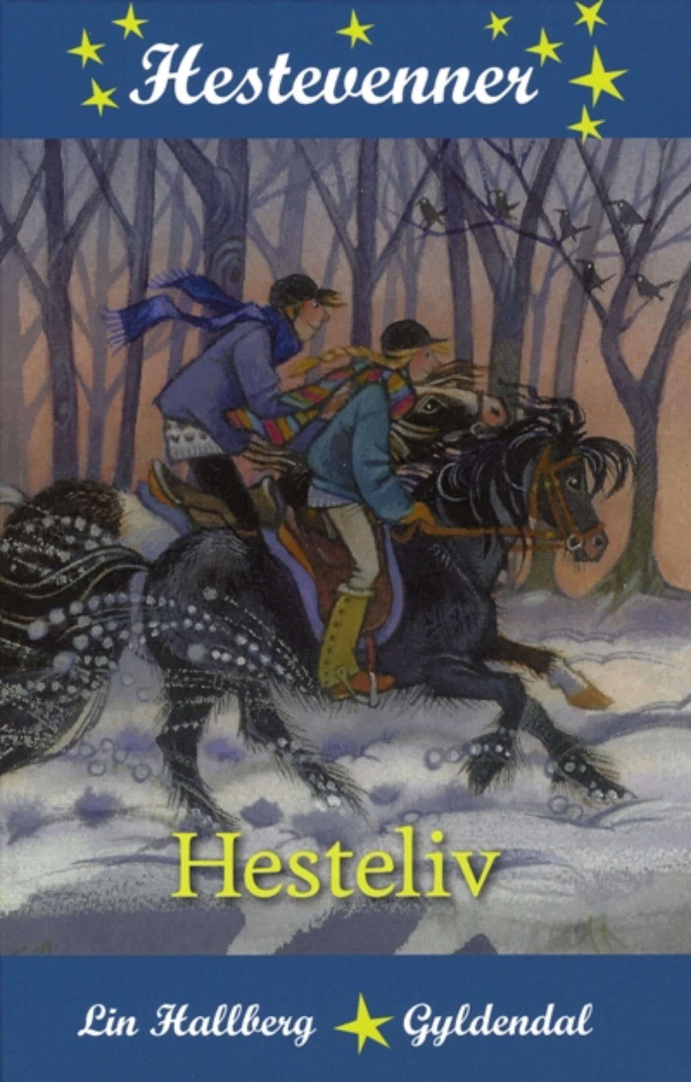 Hestevenner 3 - Hesteliv book cover