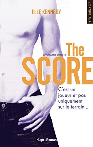 The Score (Off-Campus, #3)