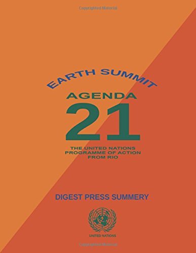 Earth Summit: Agenda 21, The United Nations Programme of Action: Digest