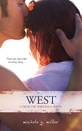 West: A From the Wreckage POV novel