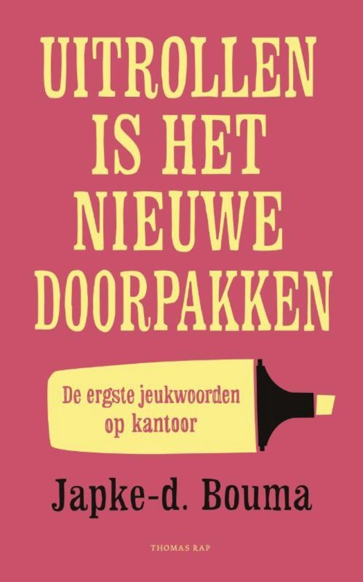 Uitrollen is het nieuwe doorpakken book cover
