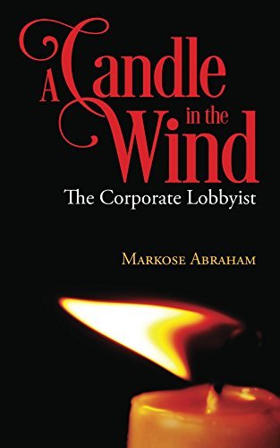 A Candle In The Wind: The Corporate Lobbyist