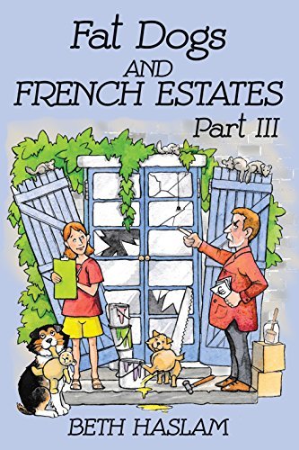 Fat Dogs and French Estates Part 3