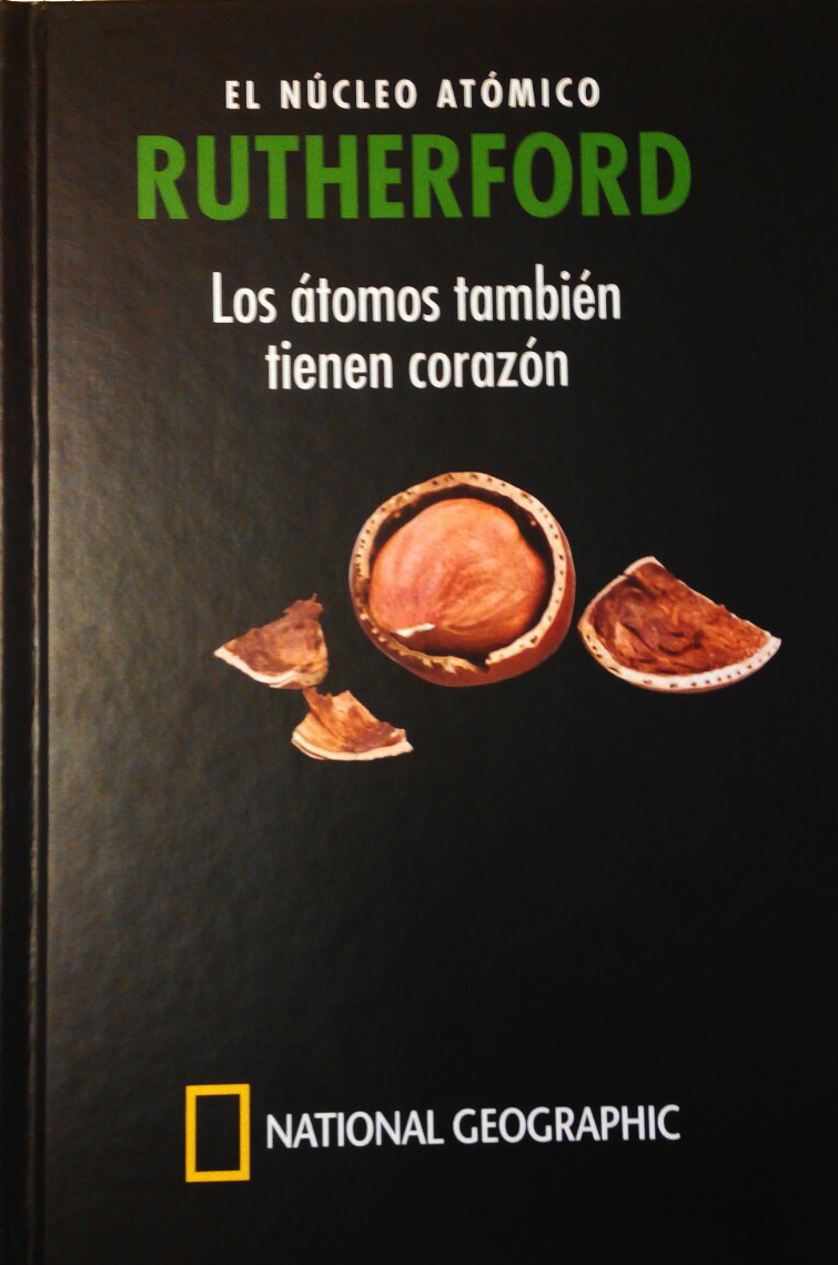 Rutherford. El núcleo atómico. Los átomos también tienen corazón. book cover